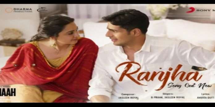 Kiara and Siddharth 'Sher Shah' movie romantic song 'Ranjha' release